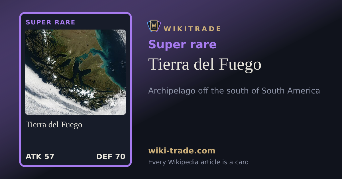 Tierra del Fuego — Super rare card