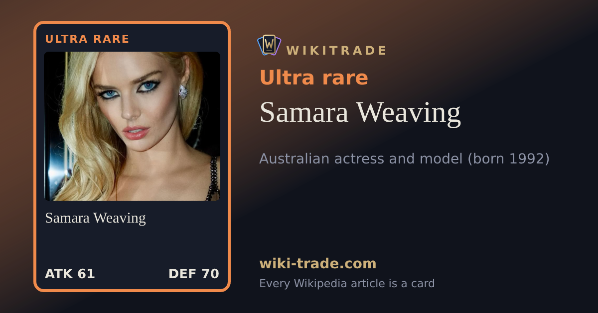 Samara Weaving — Ultra rare card