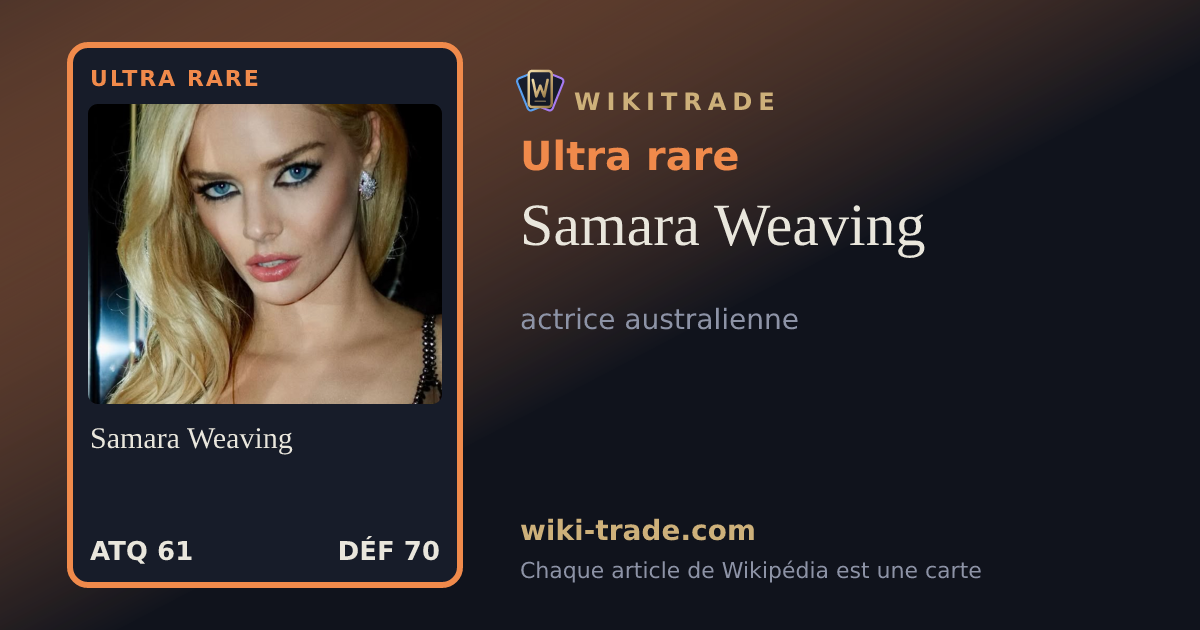 Samara Weaving — carte Ultra rare