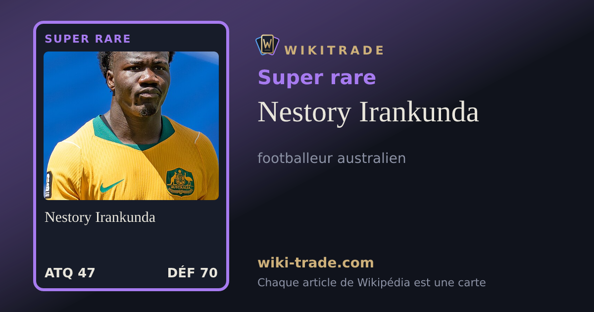 Nestory Irankunda — carte Super rare