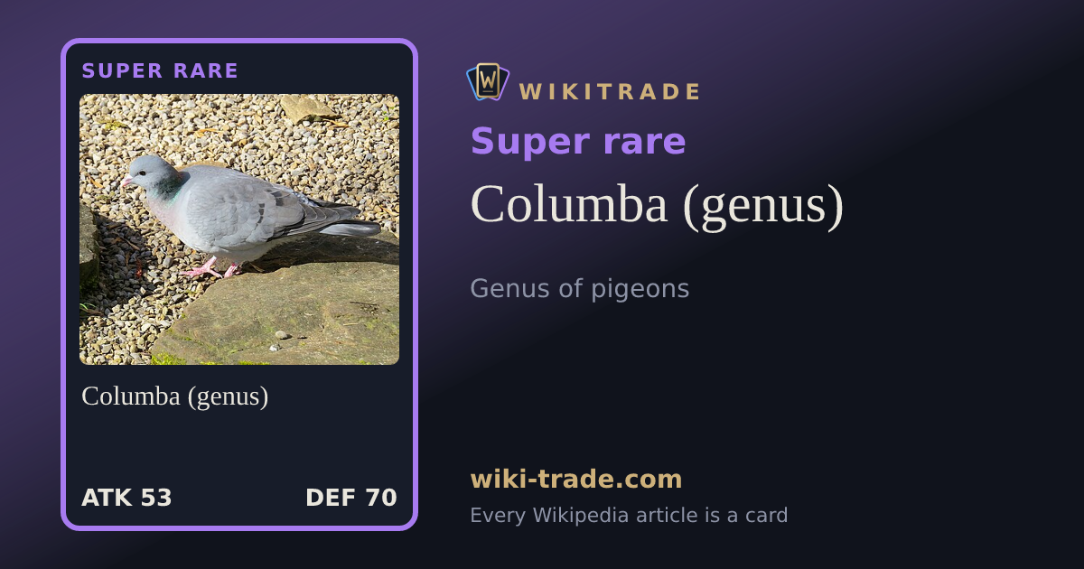 Columba (genus) — Super rare card