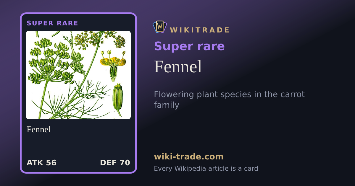 Fennel — Super rare card