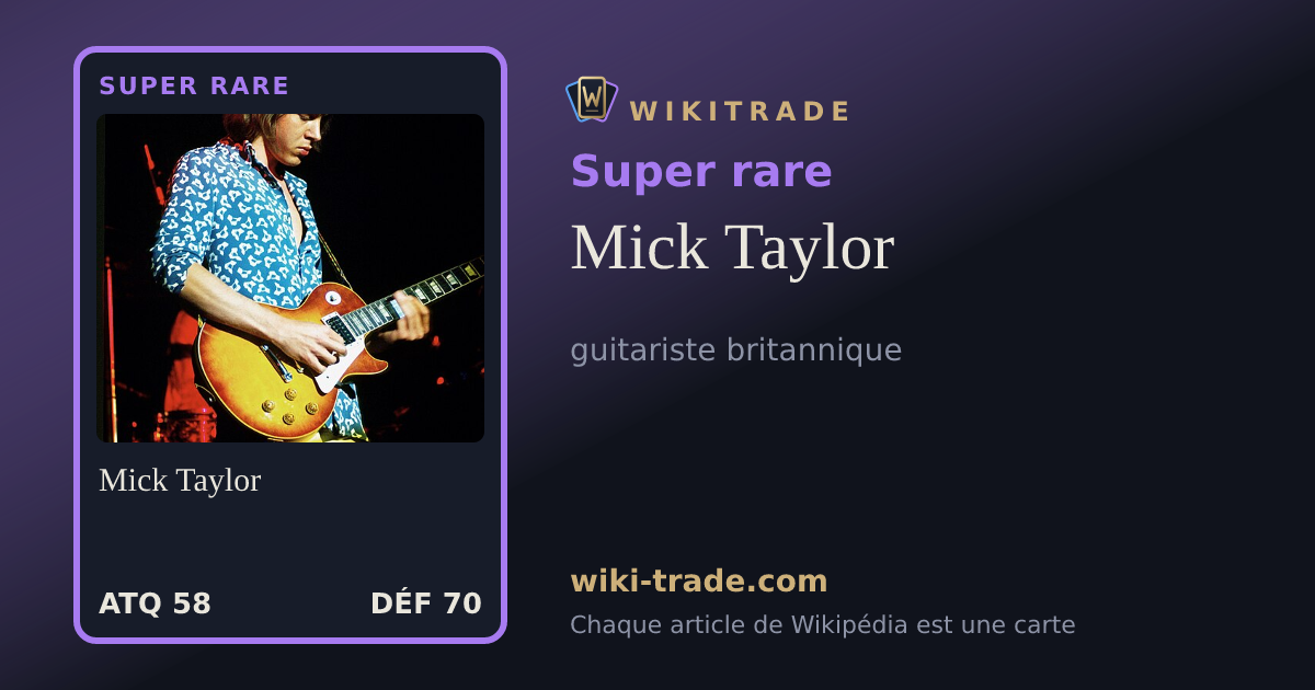 Mick Taylor — carte Super rare