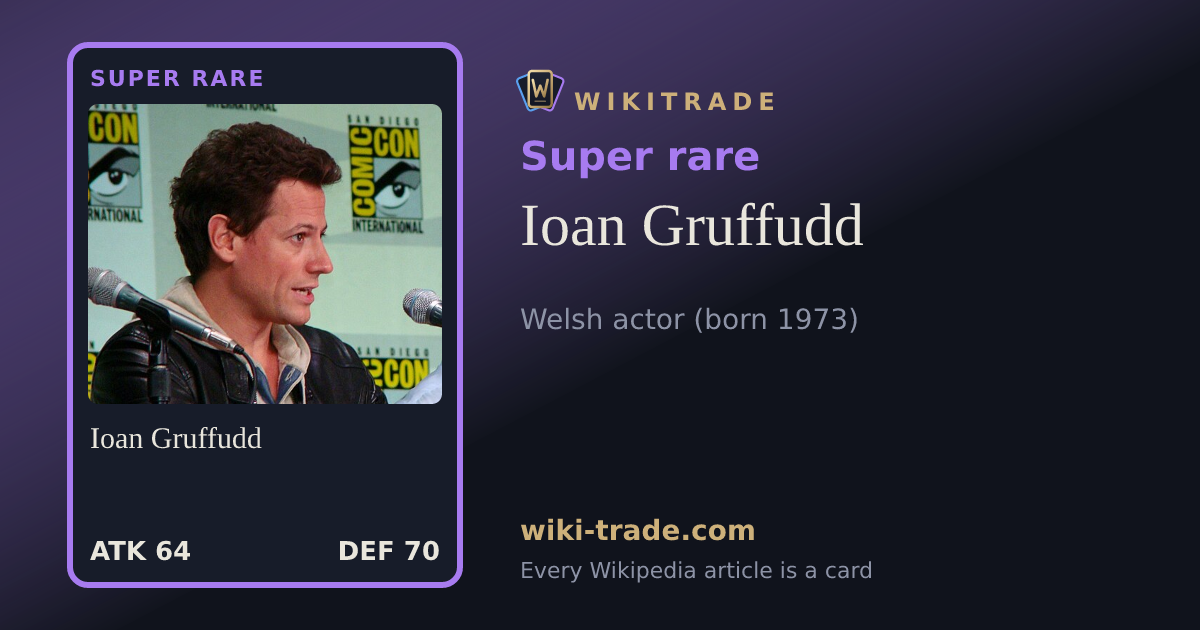 Ioan Gruffudd — Super rare card