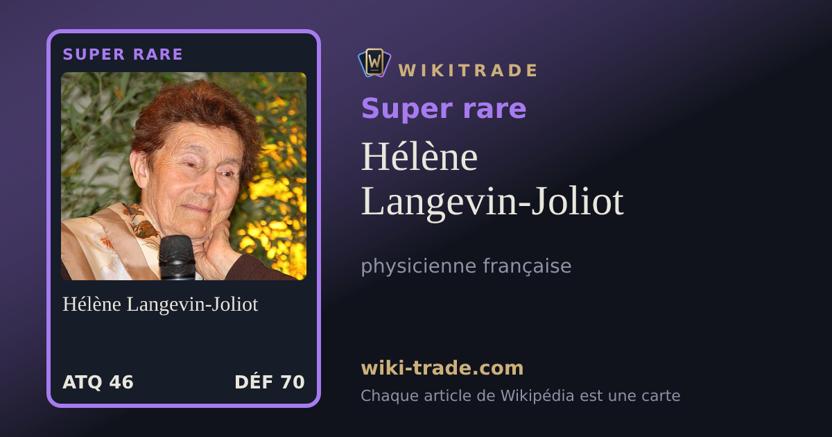 Hélène Langevin-Joliot — carte Super rare