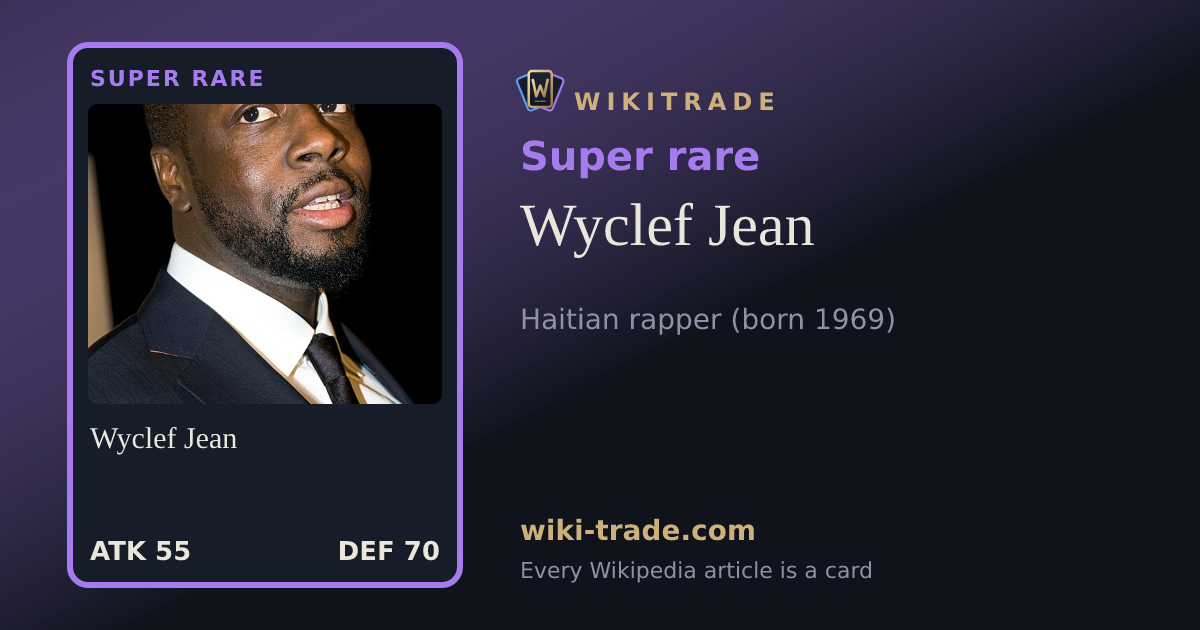 Wyclef Jean — Super rare card
