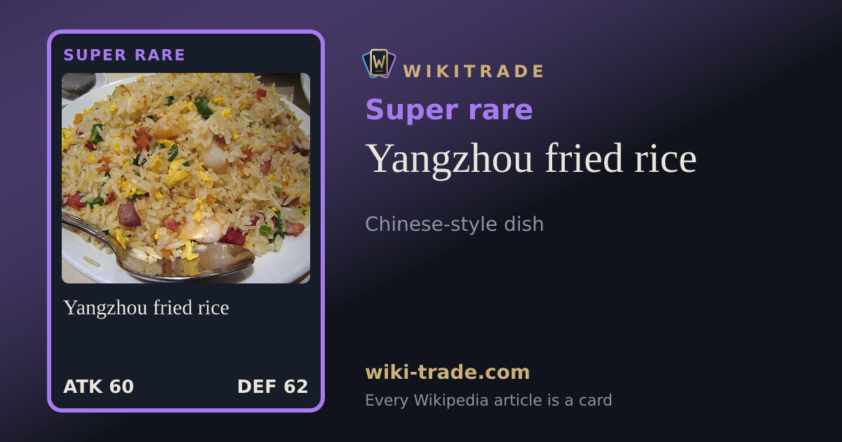 Yangzhou fried rice — Super rare card
