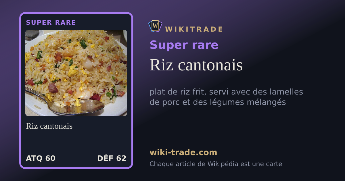 Riz cantonais — carte Super rare