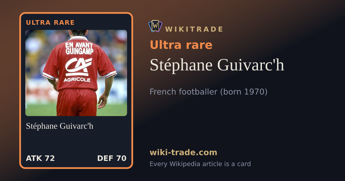 Stéphane Guivarc'h — Ultra rare card