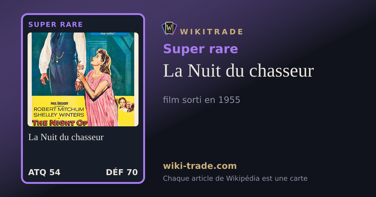 La Nuit du chasseur — carte Super rare