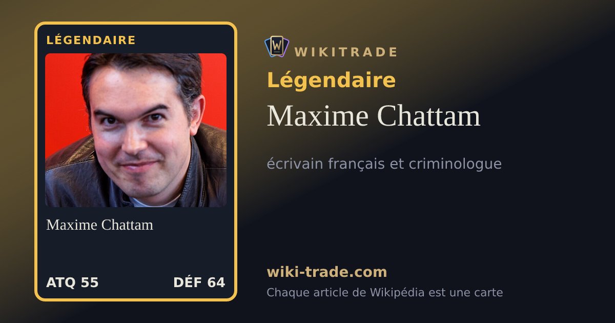 Maxime Chattam — carte Légendaire