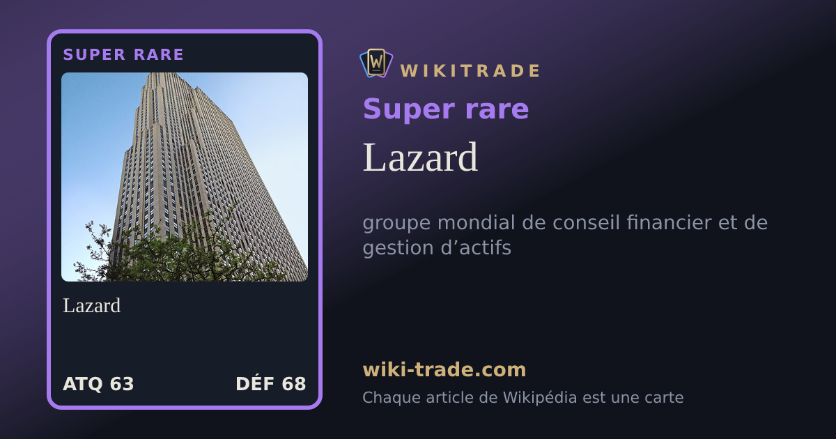 Lazard — carte Super rare