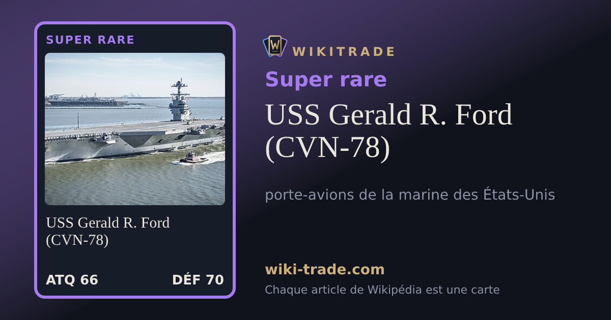 USS Gerald R. Ford (CVN-78) — carte Super rare