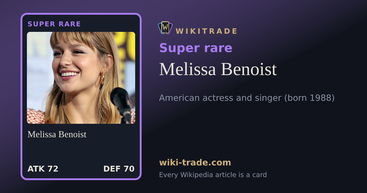 Melissa Benoist — Super rare card