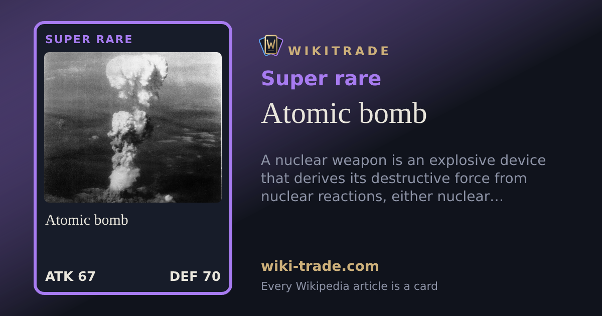 Atomic bomb — Super rare card