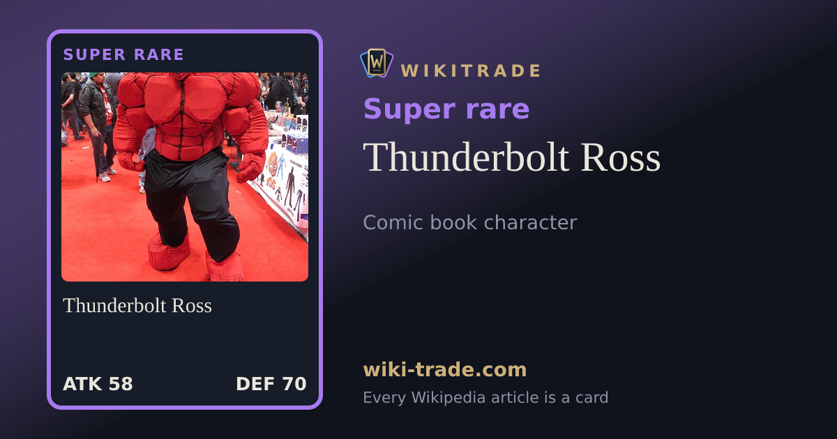 Thunderbolt Ross — Super rare card