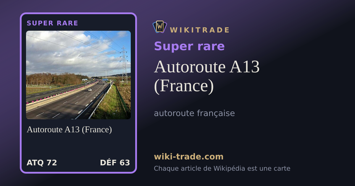 Autoroute A13 (France) — carte Super rare