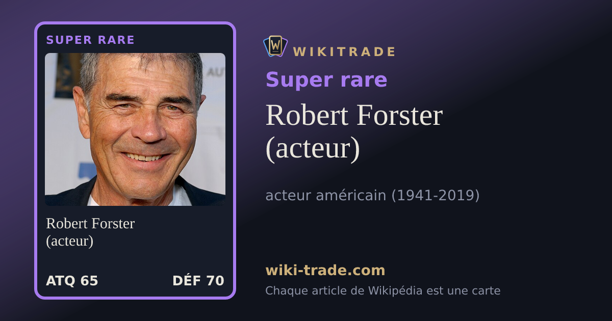 Robert Forster (acteur) — carte Super rare