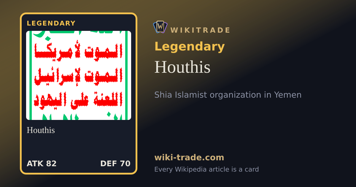 Houthis — Legendary card