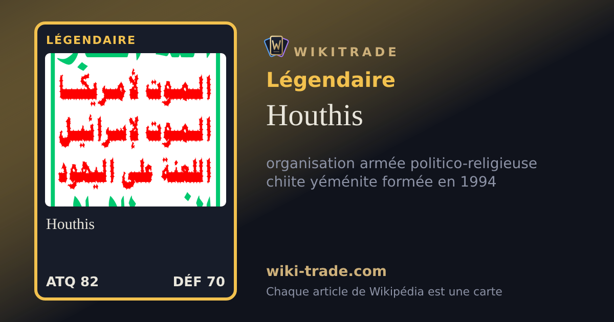 Houthis — carte Légendaire
