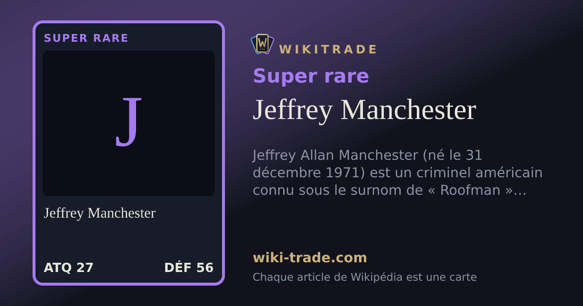 Jeffrey Manchester — carte Super rare