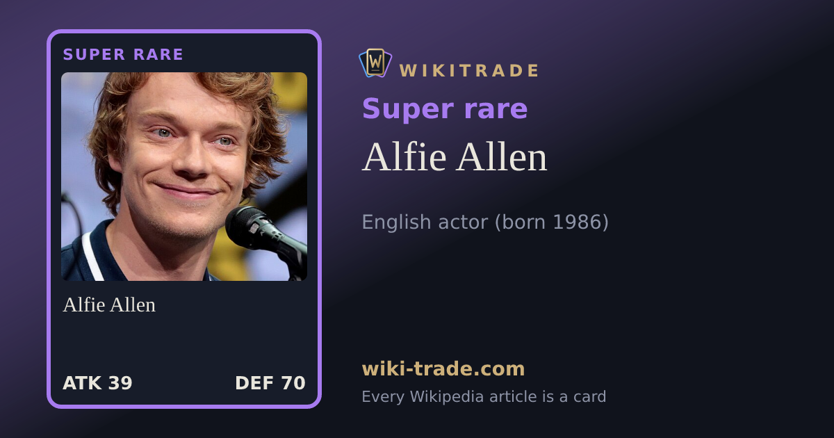 Alfie Allen — Super rare card