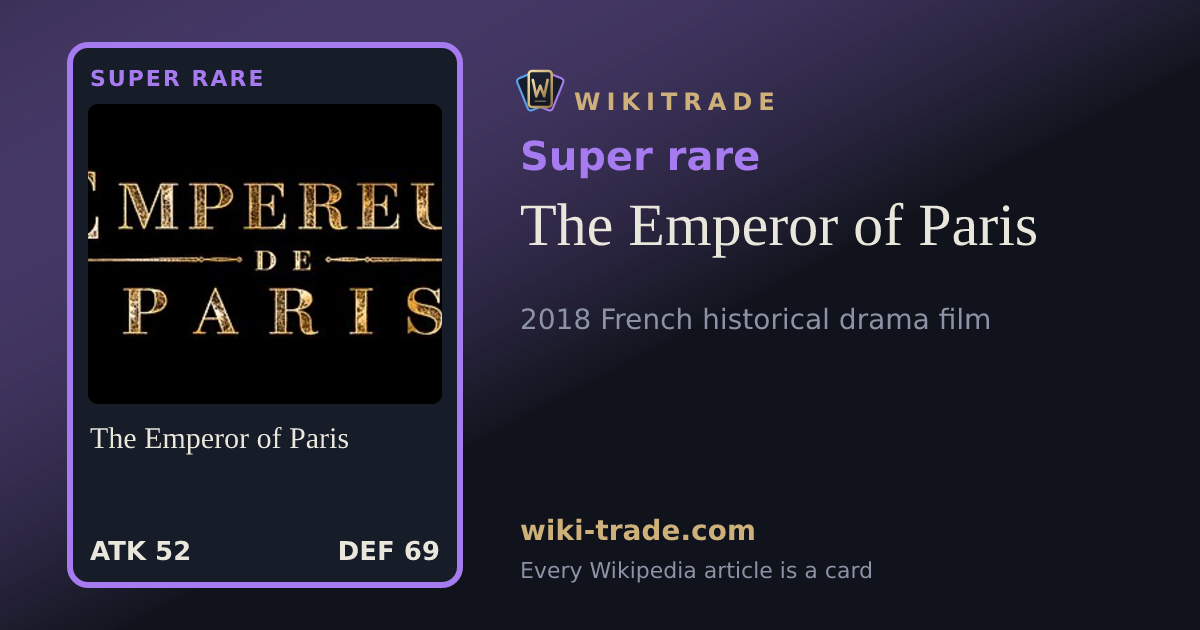 The Emperor of Paris — Super rare card