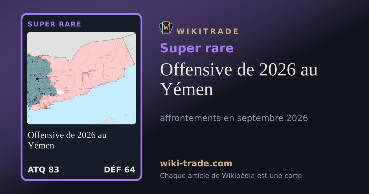 Offensive de 2026 au Yémen — carte Super rare
