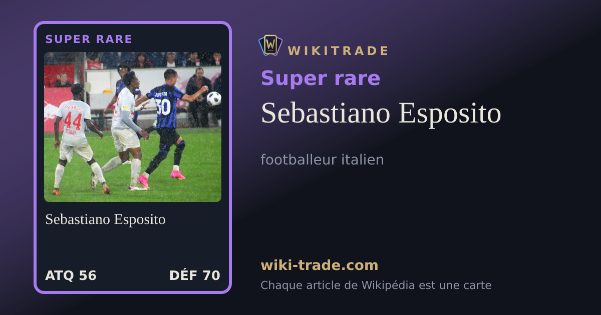 Sebastiano Esposito — carte Super rare