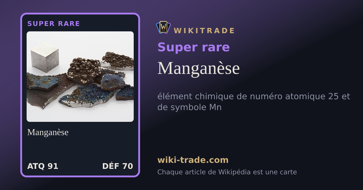 Manganèse — carte Super rare