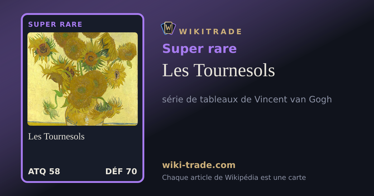 Les Tournesols — carte Super rare