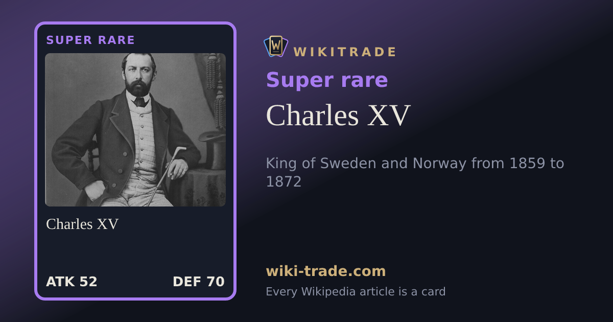 Charles XV — Super rare card