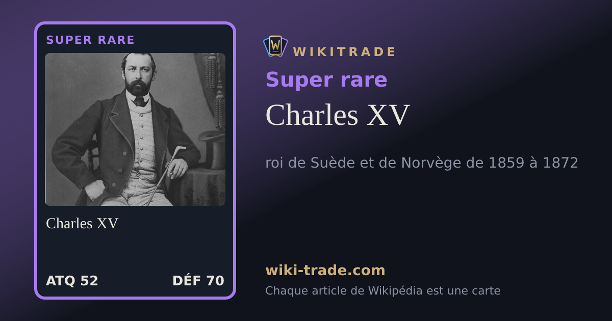 Charles XV — carte Super rare