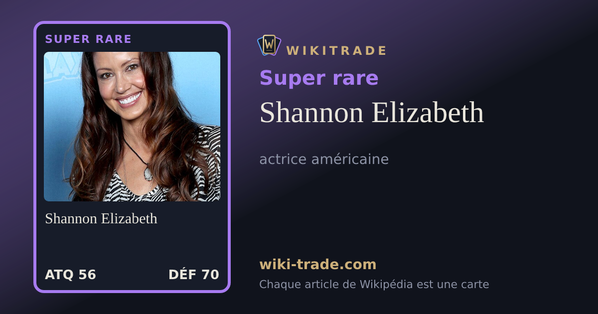Shannon Elizabeth — carte Super rare