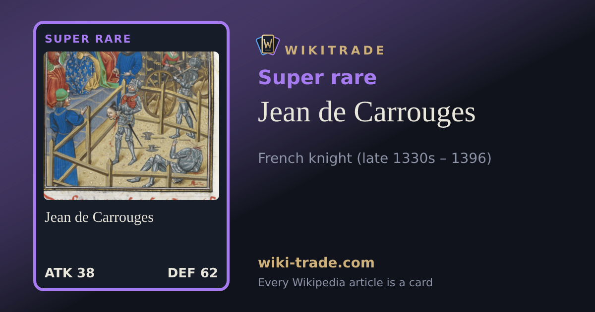 Jean de Carrouges — Super rare card
