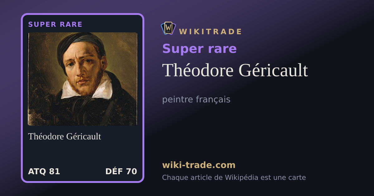 Théodore Géricault — carte Super rare