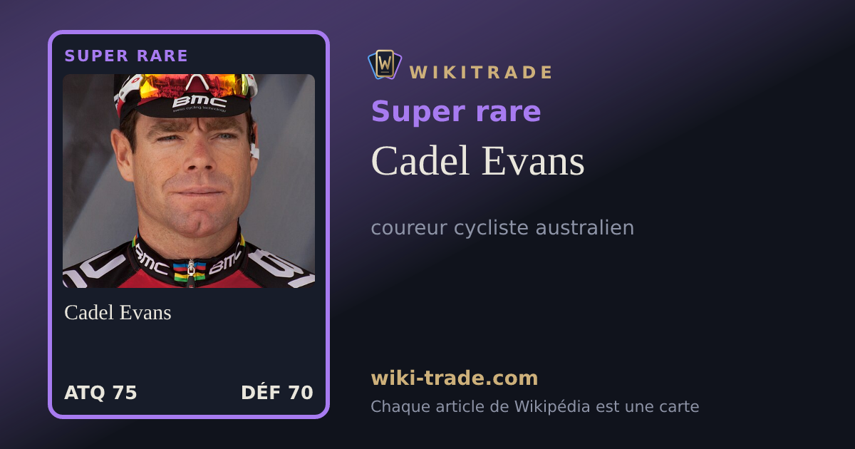 Cadel Evans — carte Super rare