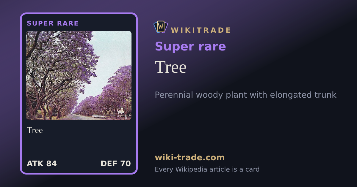 Tree — Super rare card