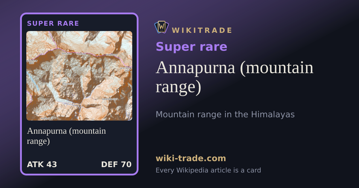 Annapurna (mountain range) — Super rare card