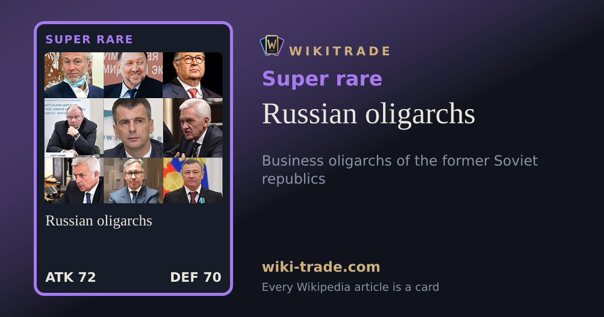 Russian oligarchs — Super rare card