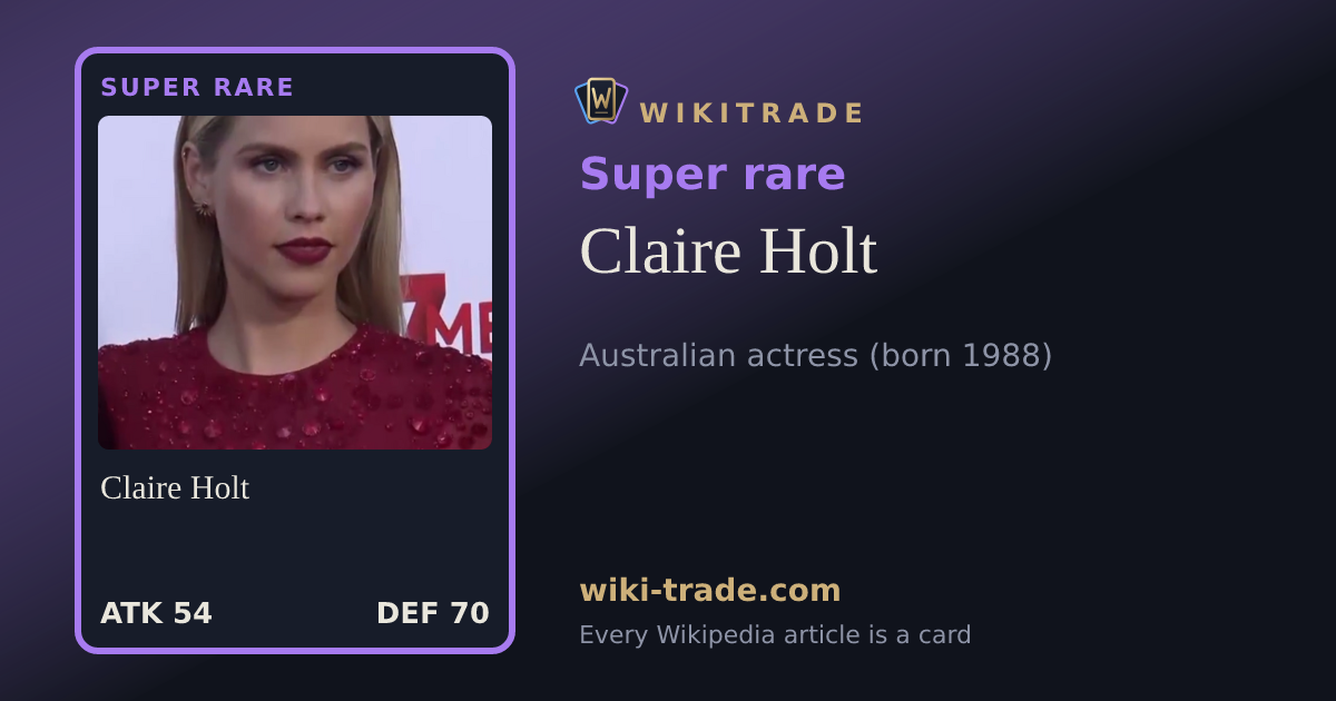 Claire Holt — Super rare card