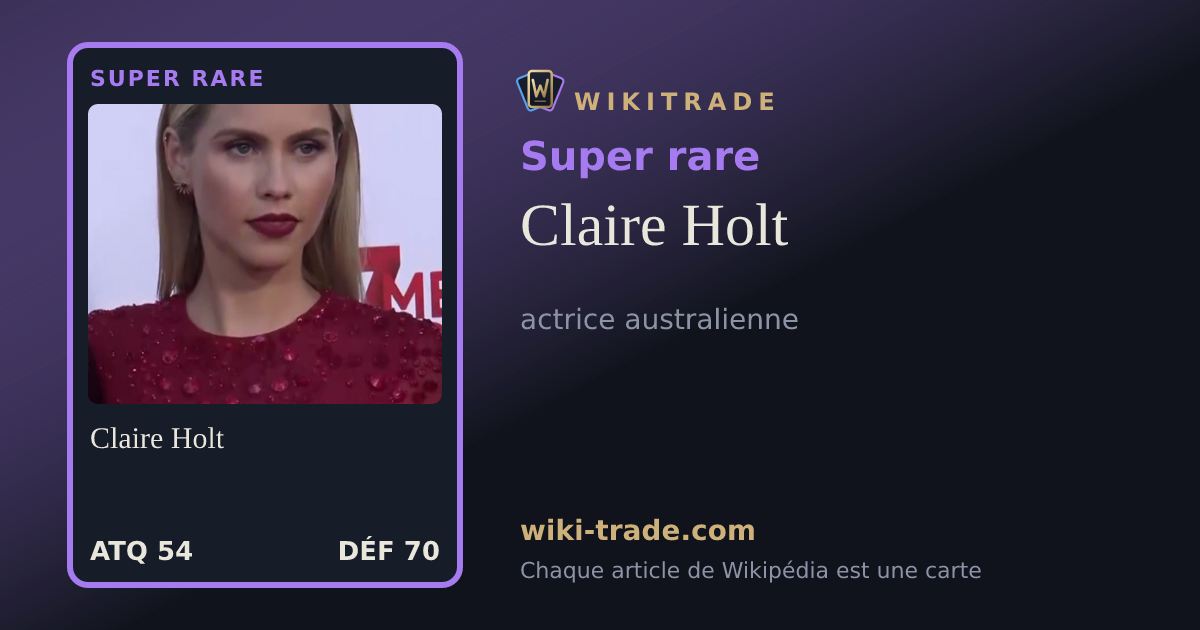 Claire Holt — carte Super rare