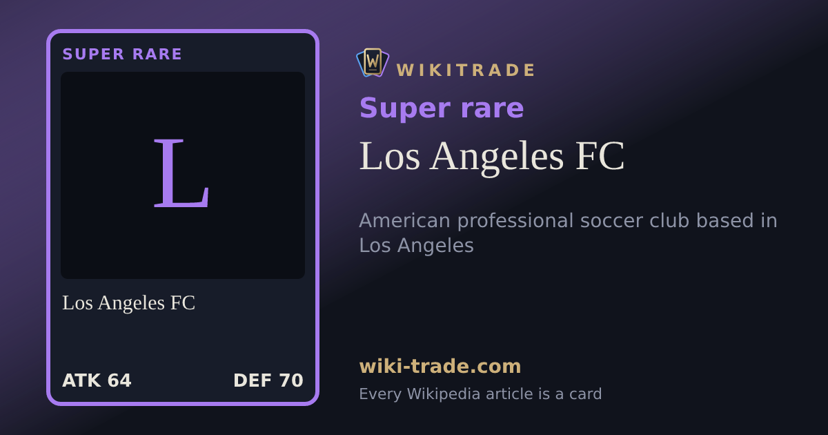 Los Angeles FC — Super rare card