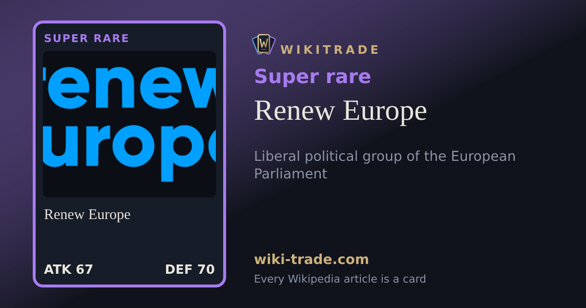 Renew Europe — Super rare card