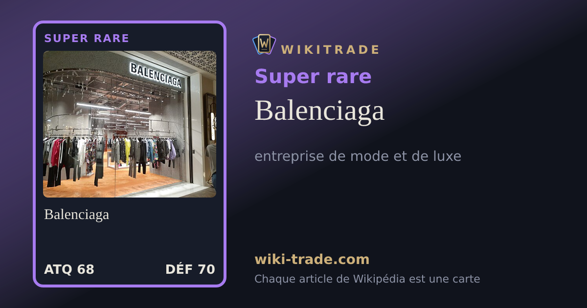 Balenciaga — carte Super rare