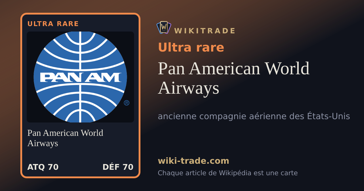 Pan American World Airways — carte Ultra rare
