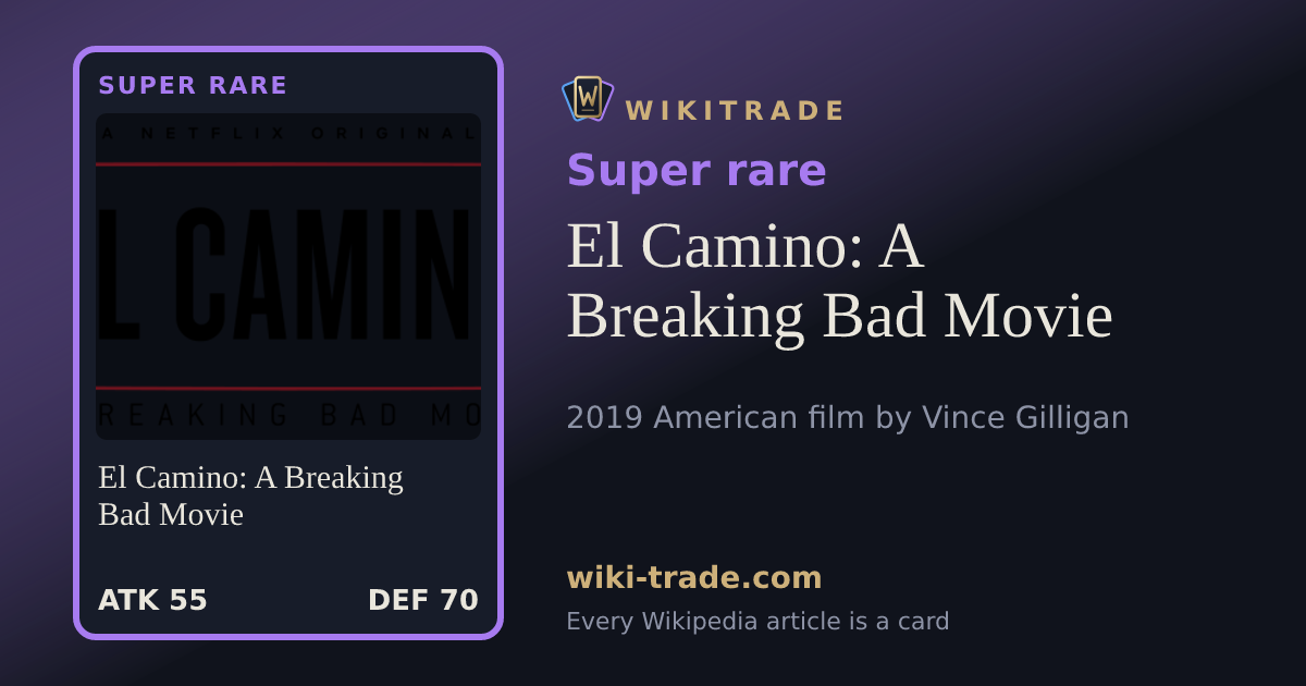 El Camino: A Breaking Bad Movie — Super rare card