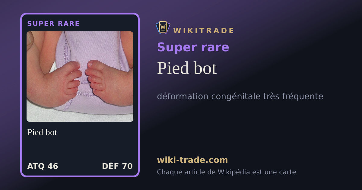 Pied bot — carte Super rare