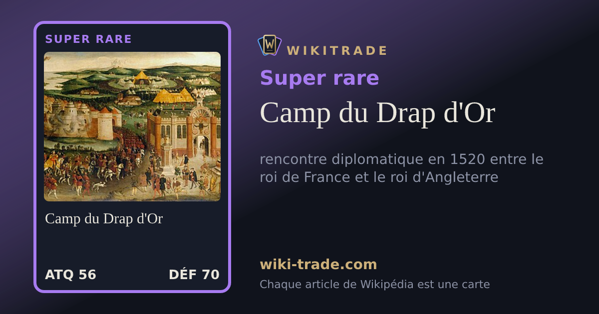 Camp du Drap d'Or — carte Super rare