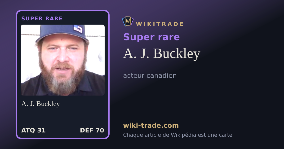 A. J. Buckley — carte Super rare